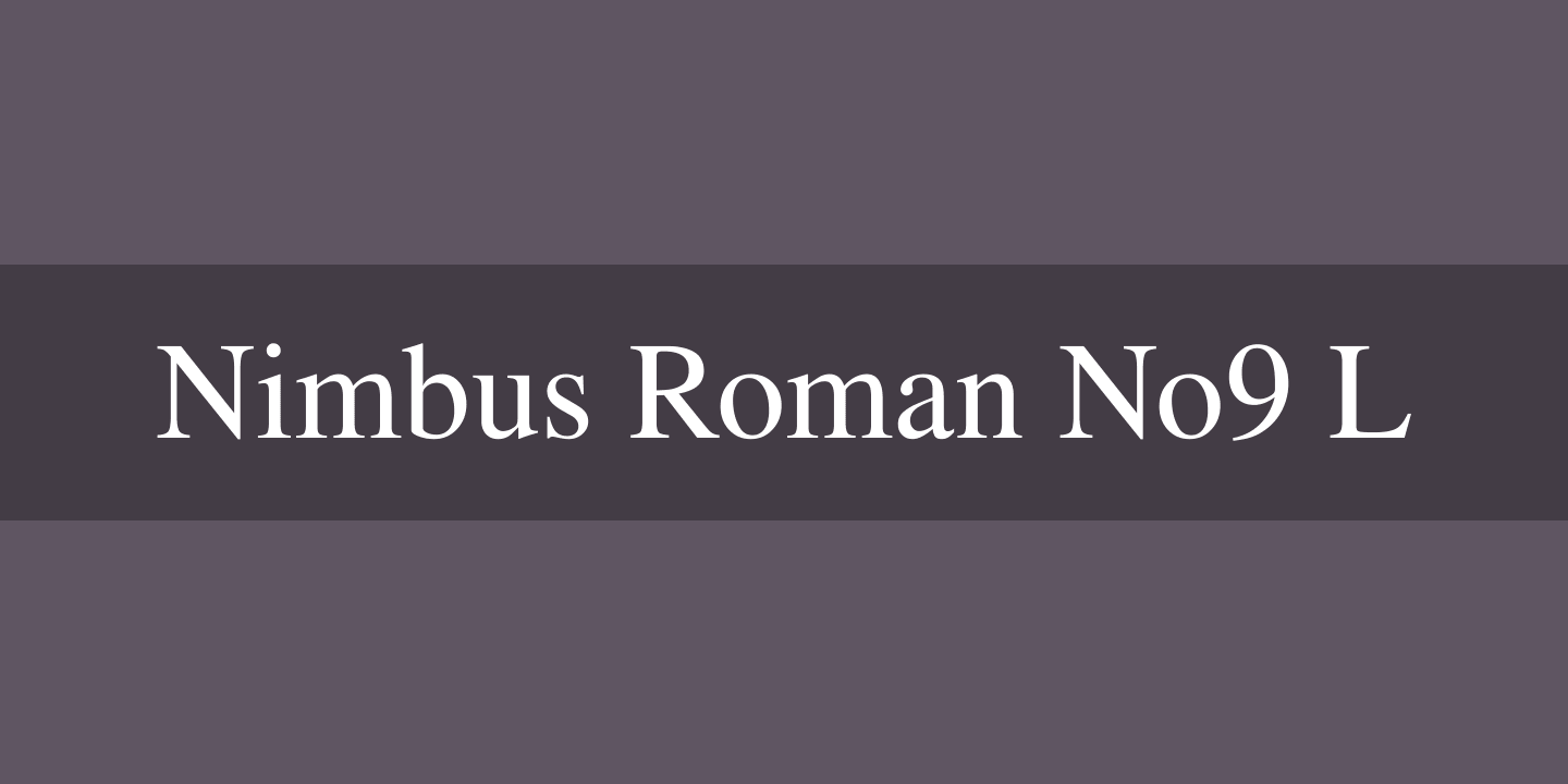 Шрифт Nimbus Roman No9 L